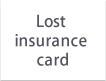 Lost insurance card
