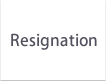 Resignation